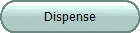 Dispense